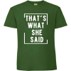 That's What She Said, Tak Powiedziała, Office, Koszulka, T-shirt